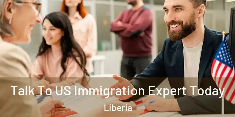  Talk To US Immigration Expert Today Liberia